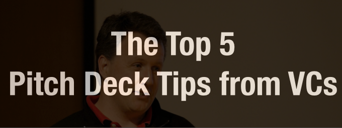 The 5 most repeated tips for pitch decks from these 6 top VCs